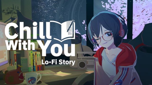 Tải game Chill with You Lo-Fi Story v1.3.4-P2P