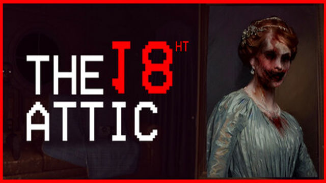 Tải game The 18th Attic Paranormal Anomaly Hunting Game-FCKDRM