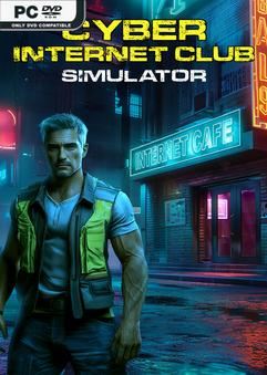 Tải game CYBER INTERNET CLUB SIMULATOR-TENOKE