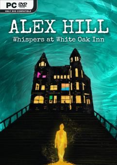 Tải game Alex Hill Whispers at White Oak Inn v20250407-P2P