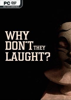 Tải game Why dont they laugh-TENOKE