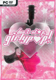 Tải game Dont Stop Girlypop-TENOKE