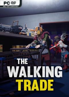 Tải game The Walking Trade-GoldBerg