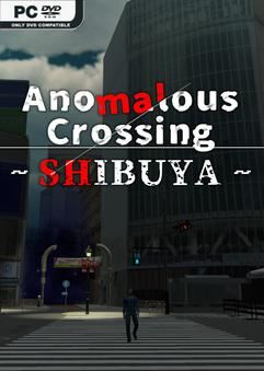 Tải game Anomalous Crossing Shibuya-TENOKE