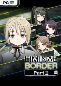 Tải game Liminal Border Part III-TENOKE