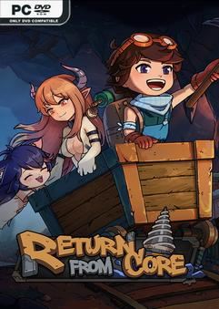 Tải game Return from Core v1.0.8a-P2P