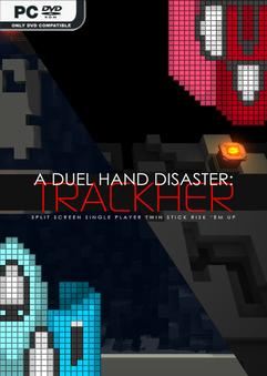 Tải game A Duel Hand Disaster Trackher-TENOKE
