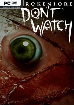 Tải game BrokenLore DONT WATCH v20250517-P2P