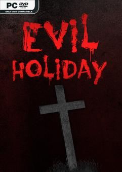 Tải game Evil Holiday-TENOKE