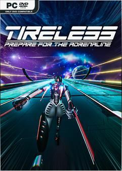 Tải game TIRELESS Prepare For The Adrenaline-bADkARMA