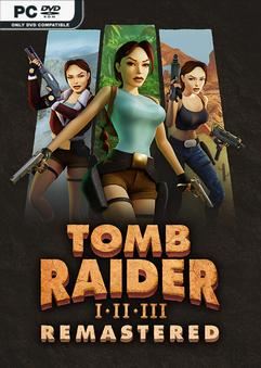 Tải game Tomb Raider I-III Remastered Starring Lara Croft v20260331-P2P