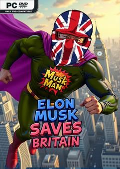 Tải game Elon Musk Saves Britain-TENOKE