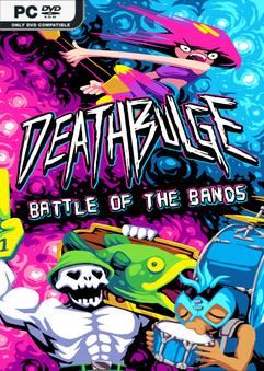 Tải game Deathbulge Battle of the Bands v1.1.0-TENOKE