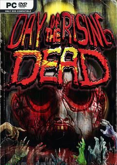 Tải game DAY OF THE RISING DEAD-TENOKE