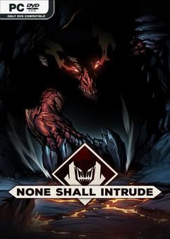 Tải game None Shall Intrude v1.0.0517-P2P